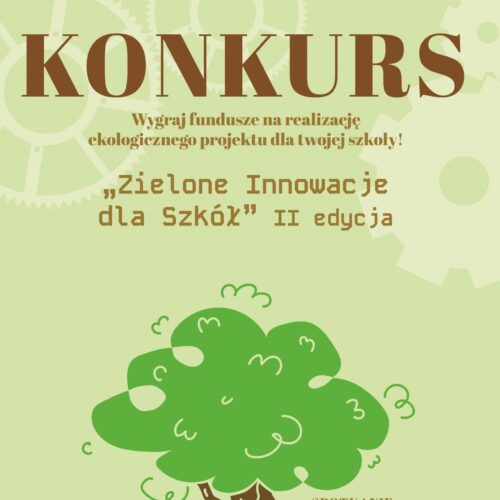 Wyniki konkursu “Zielone Innowacje dla Szkół” Edycja II
